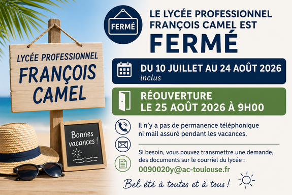 fermeture estivale du LP CAMEL
